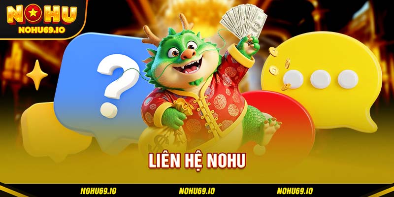 Những hình thức liên hệ NOHU được quan tâm Những hình thức liên hệ NOHU được quan tâm